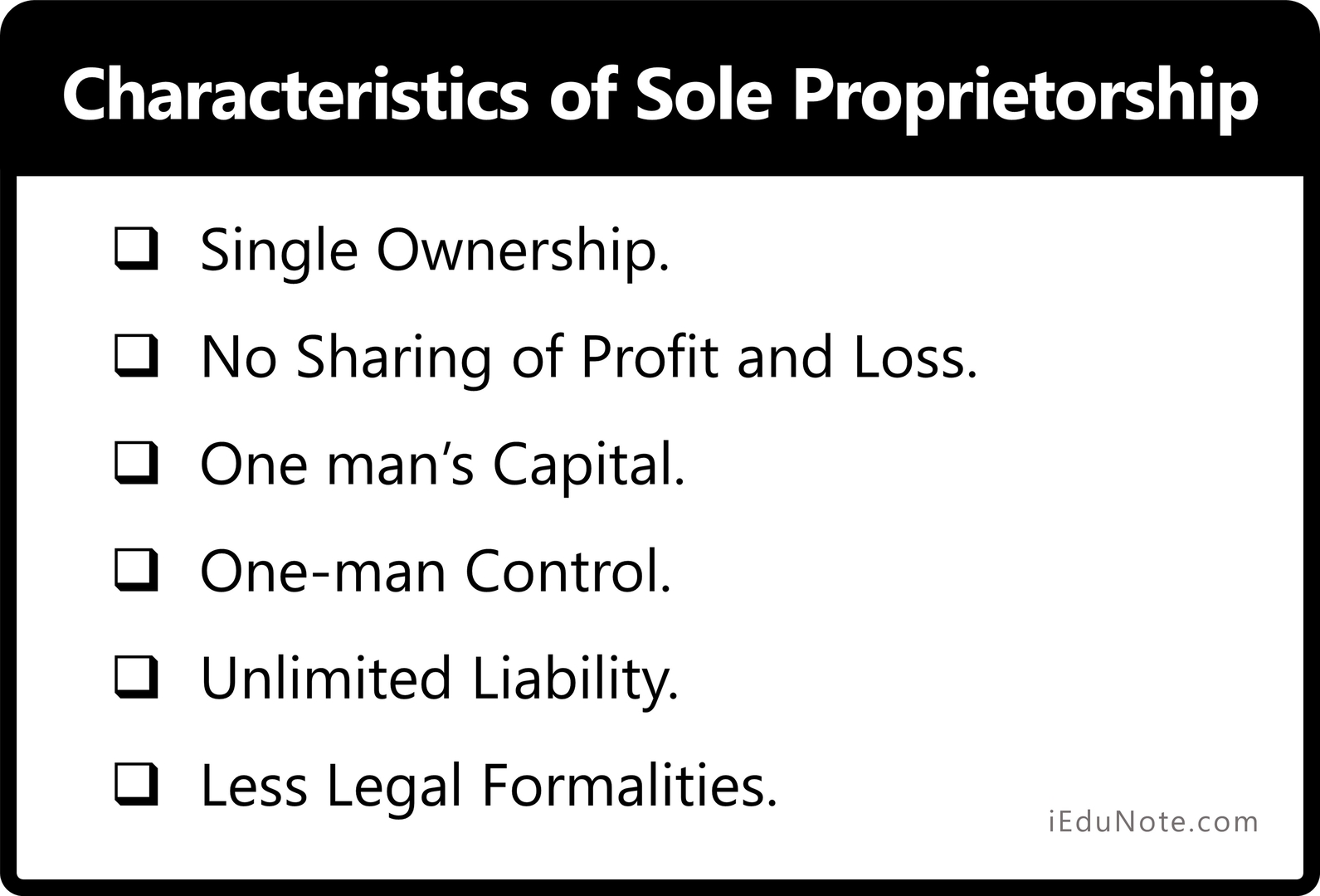 Characteristics of Sole Proprietorship - How Sole Proprietorship Looks Like!