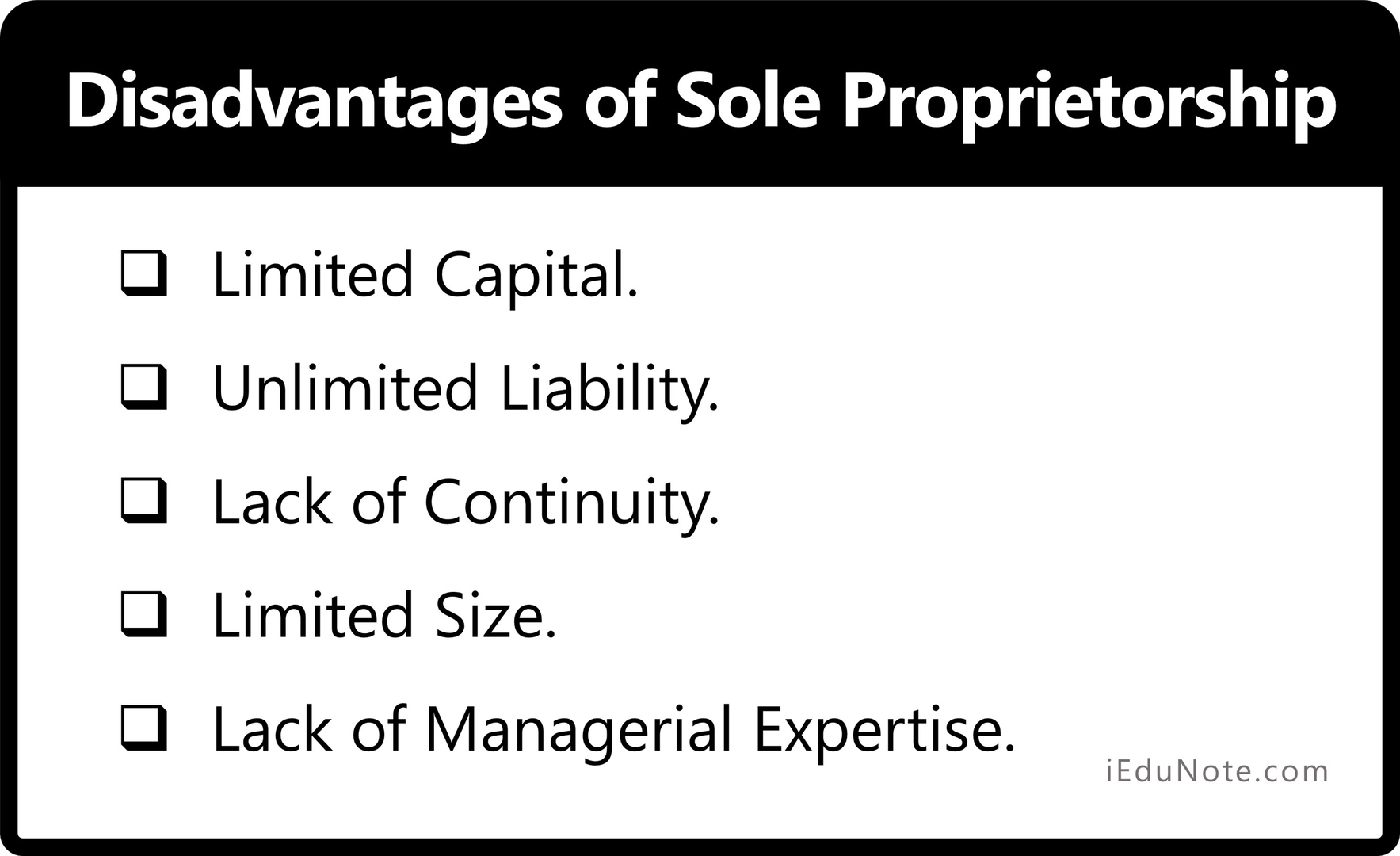 Disadvantages of Sole Proprietorship - Sole Proprietorship Comes with its Limitations