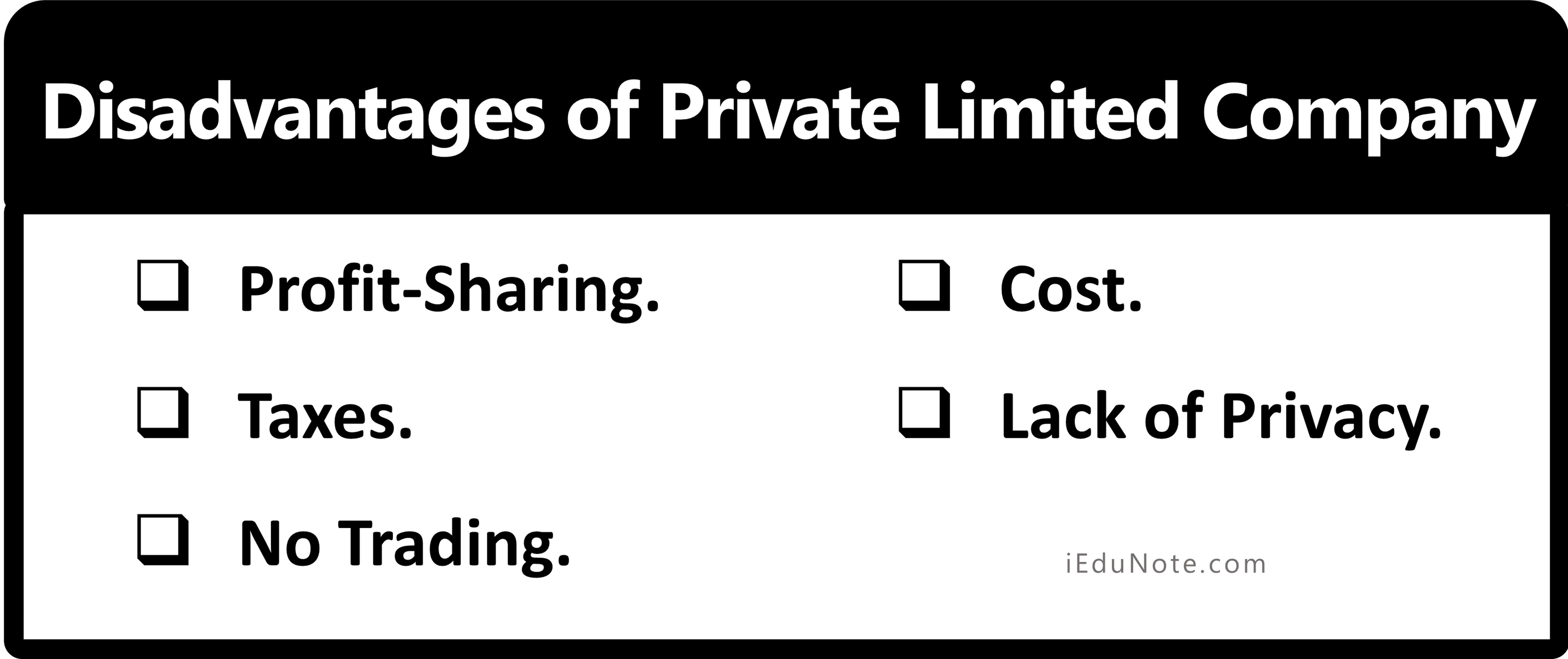 Disadvantages of Private Limited Company
