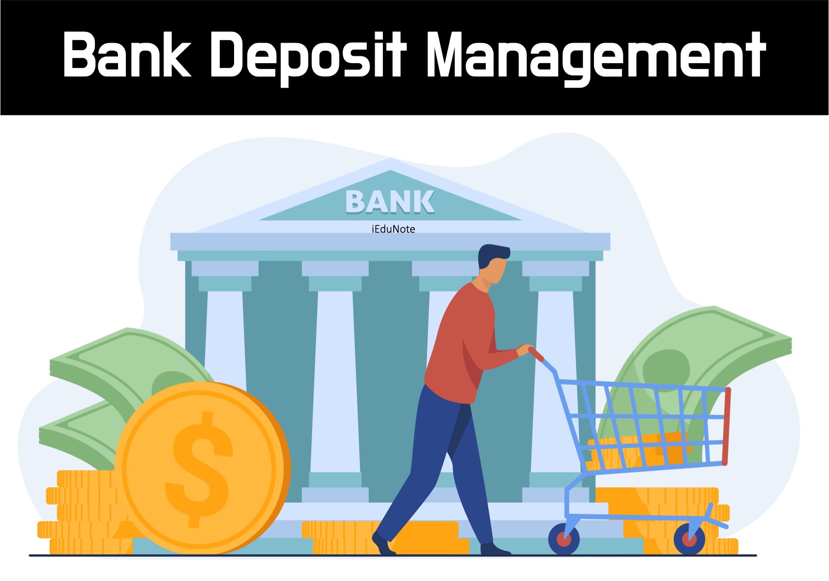 bank deposit management