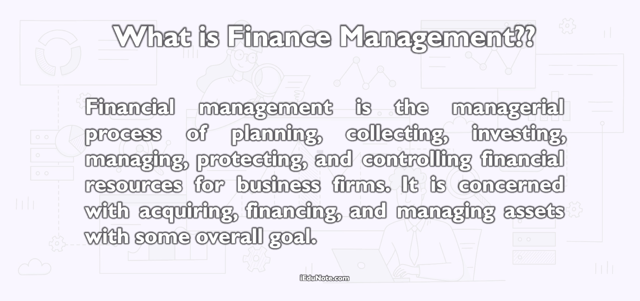 Meaning of Finance Management Meaning of Finance Management
