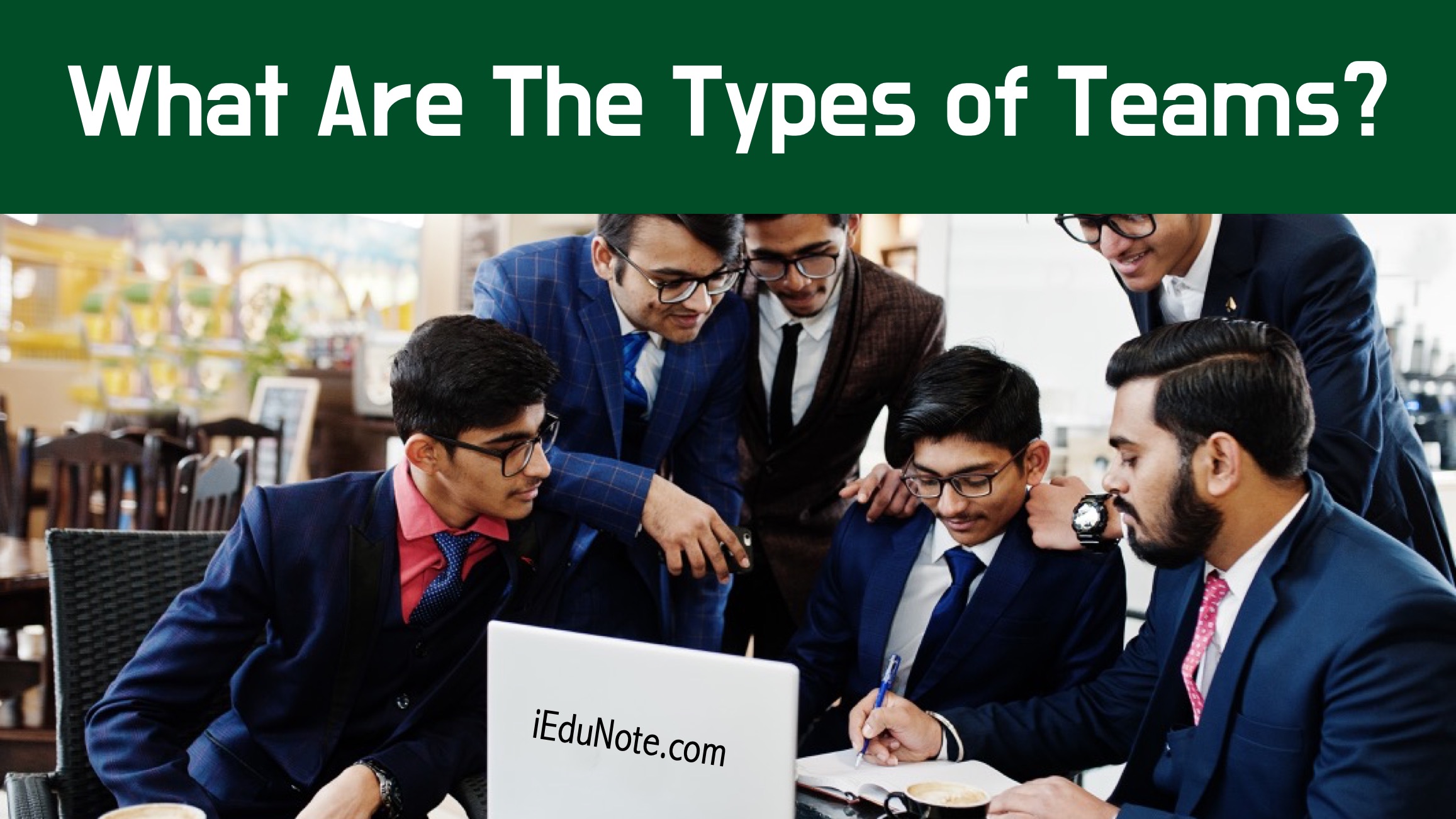 what are the types of team