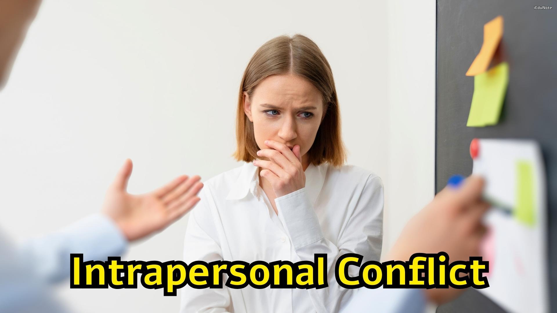what is intrapersonal conflict