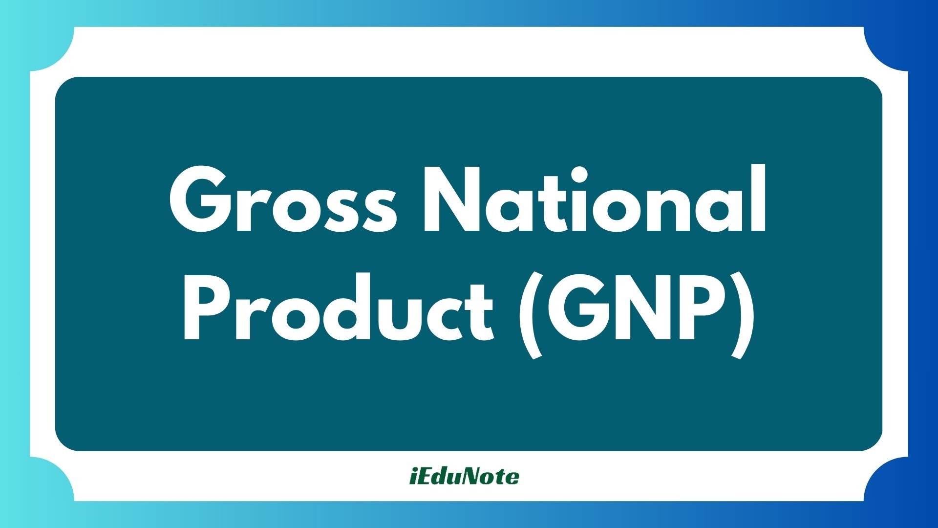 gross national product gnp