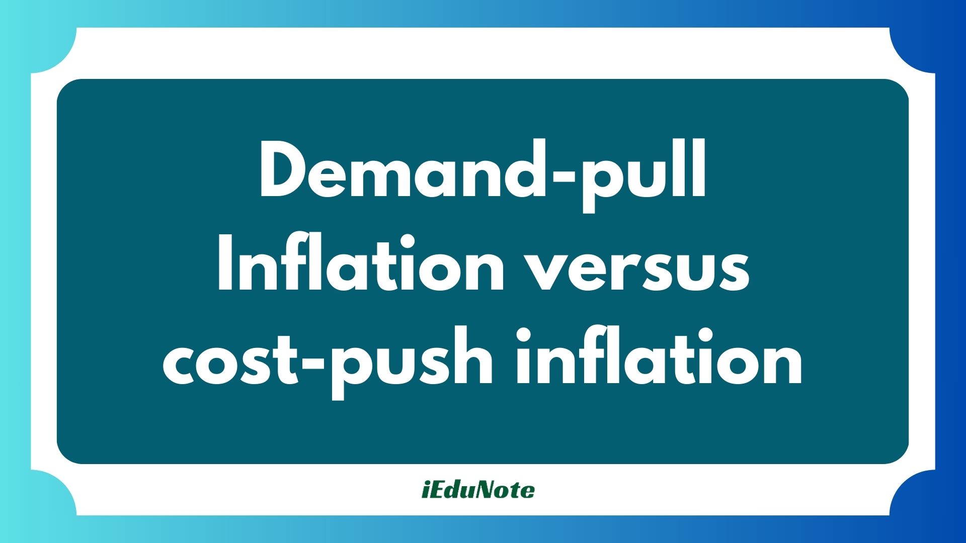 demand pull inflation versus cost-push inflation