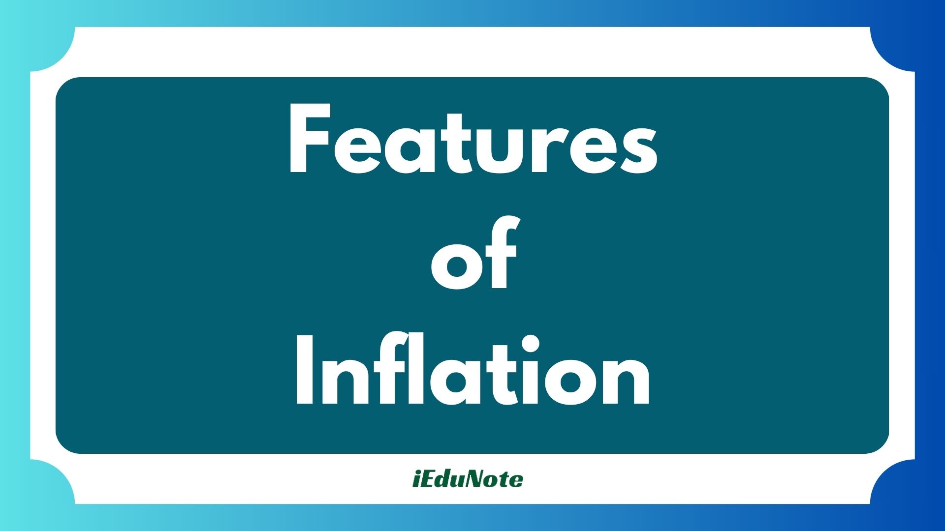 features of inflation