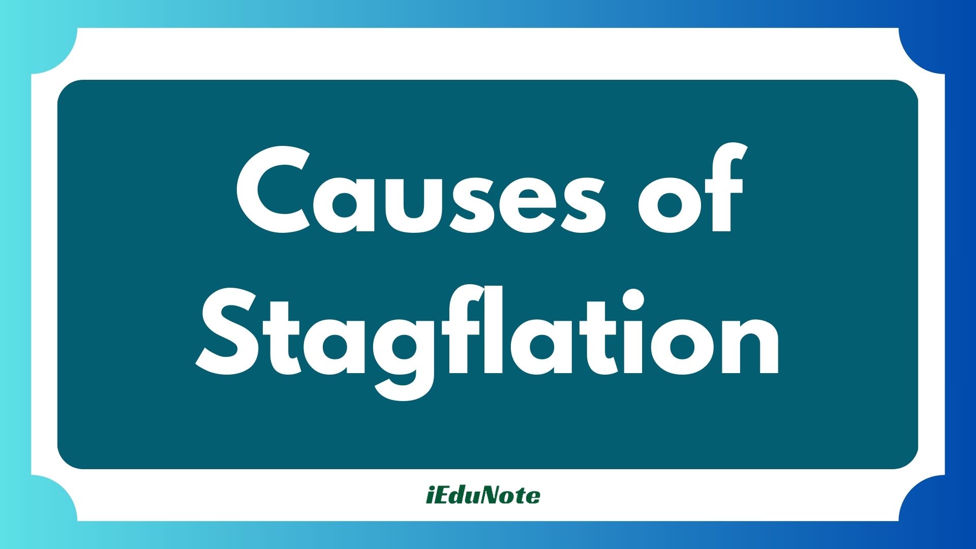 causes of stagflation