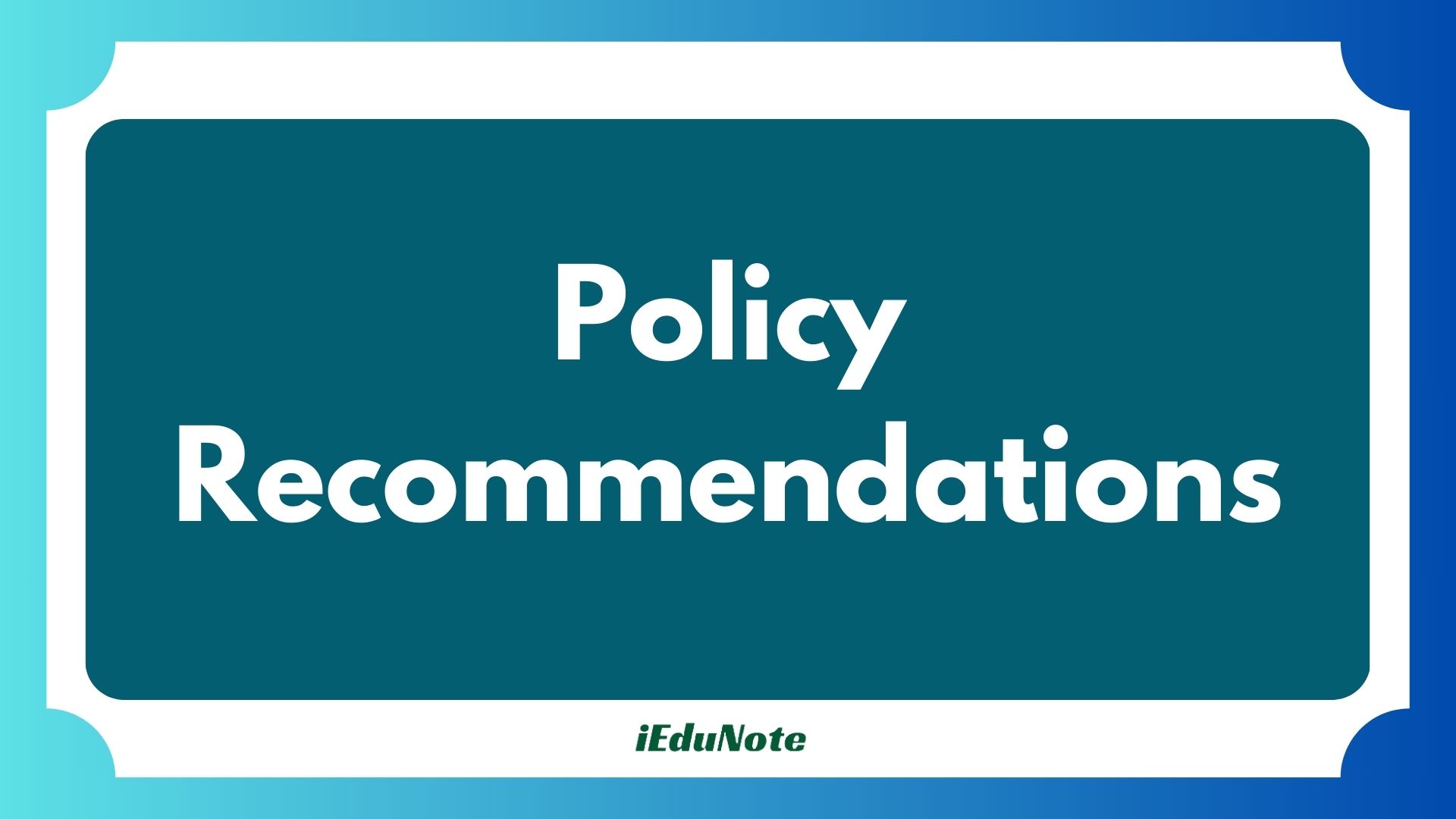 policy recommendations