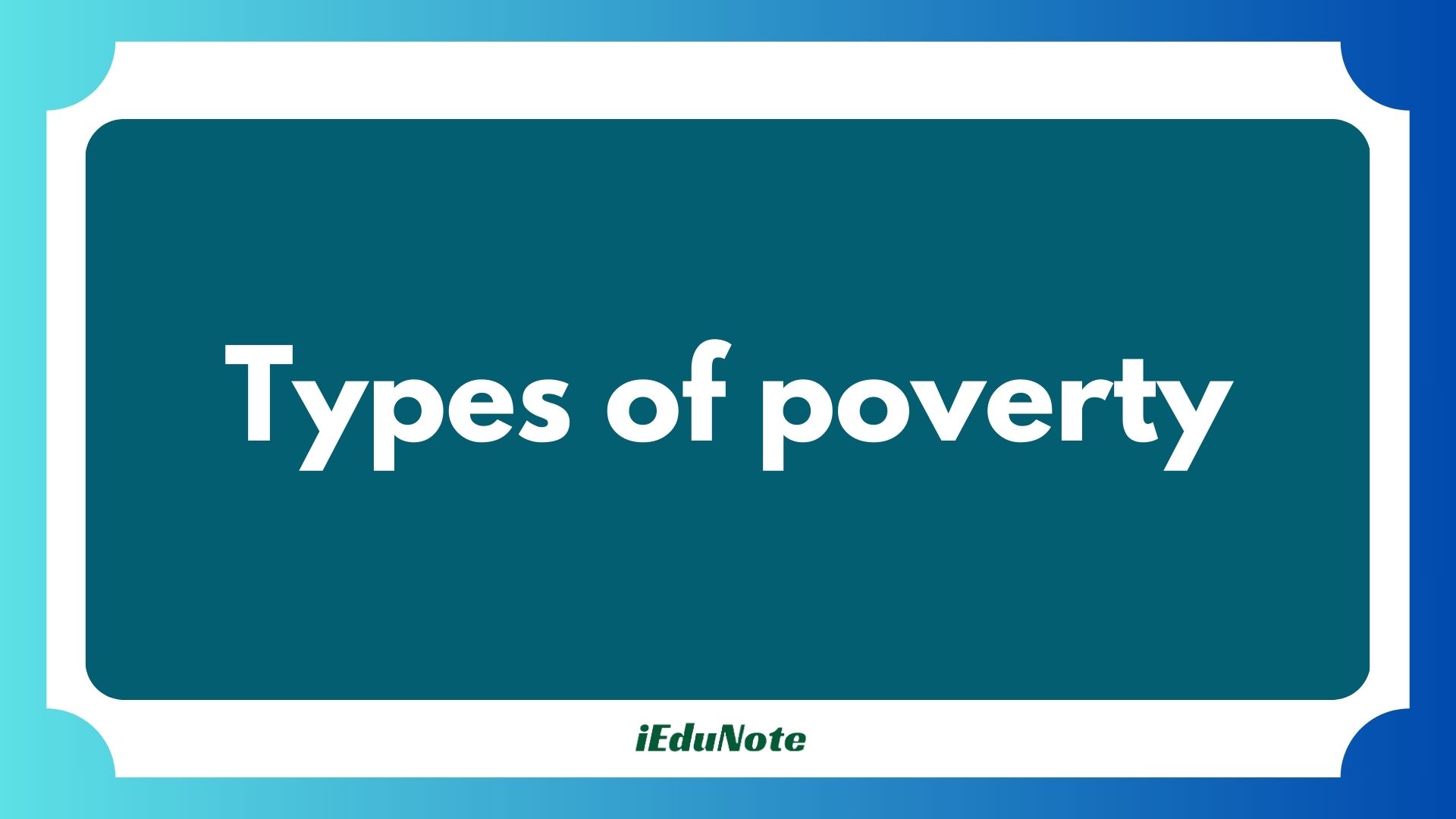 types of poverty