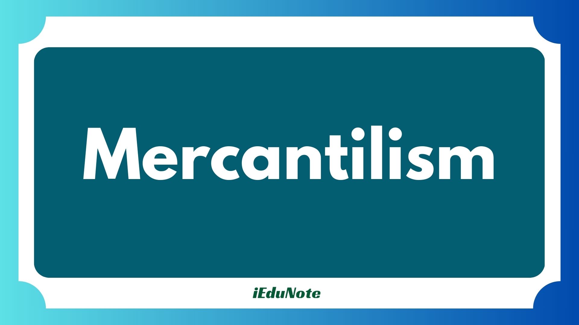 mercantilism