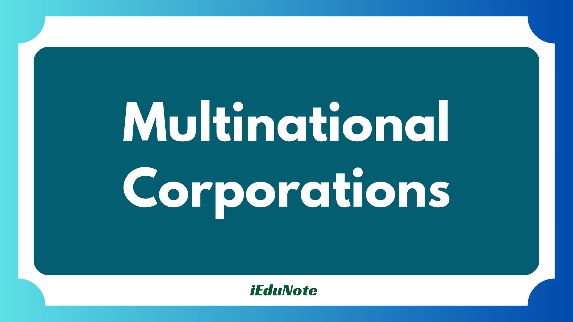 multinational corporations