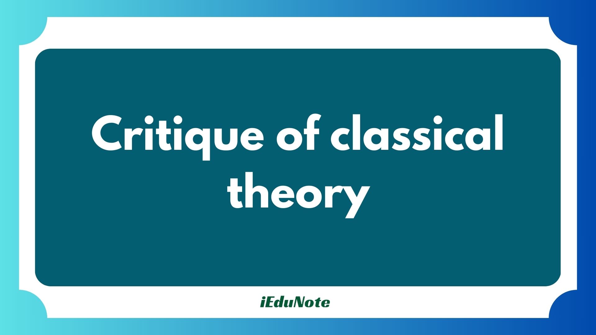critique of classical theory