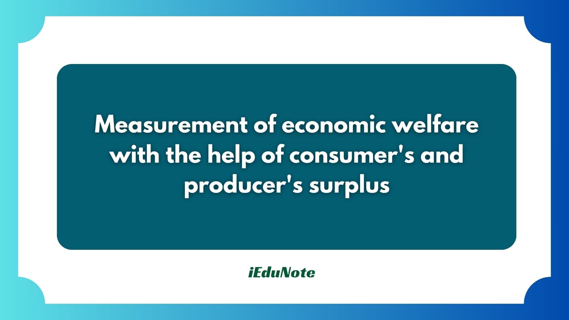 measurement of economic welfare