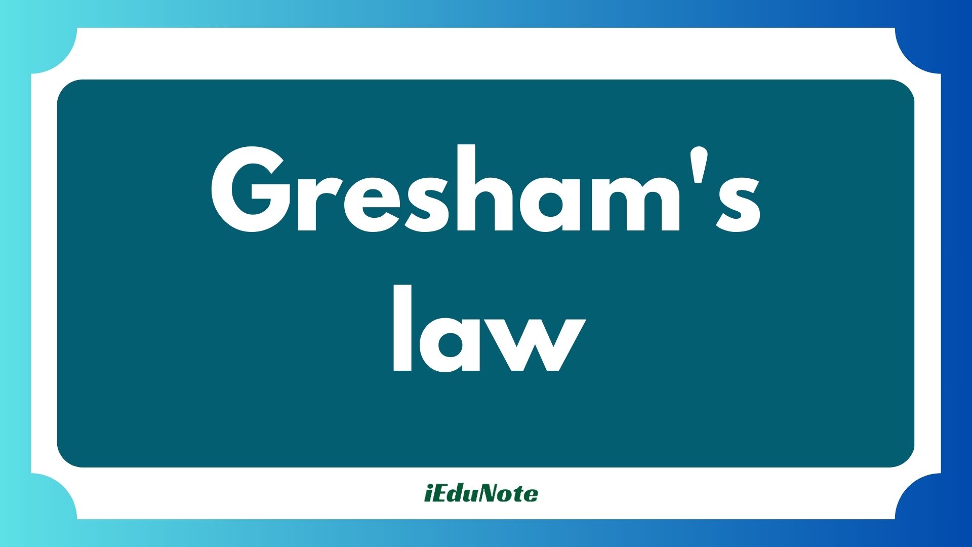 greshams law